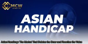 Asian-Handicap_-The-Market-That-Deletes-the-Draw-and-Rewrites-the-Value.